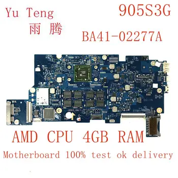 BA41-02277A BA92-133177A за Samsung 905S3G 915S3G дънна платка на лаптоп процесор AMD 4G RAM 100% тестова работа