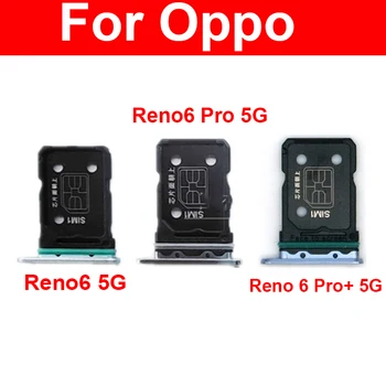 Тава За SIM-карти За OPPO Reno 6 6 Pro 6 Pro Plus 5G Гнездо За SIM-карти Държач За Четене на SD-Карти Слот за Резервни Части